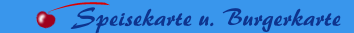  Speisekarte u. Burgerkarte