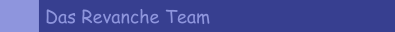 Das Revanche Team