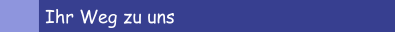 Ihr Weg zu uns