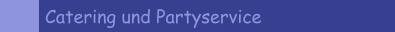Catering und Partyservice 